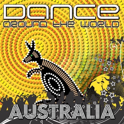 Dance Around the World, Vol. 3: Australia