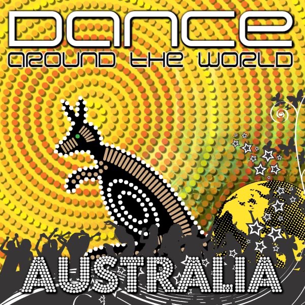 Dance Around the World, Vol. 3: Australia