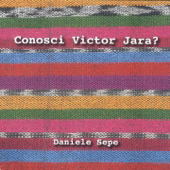 Conosci Victor Jara? - Daniele Sepe