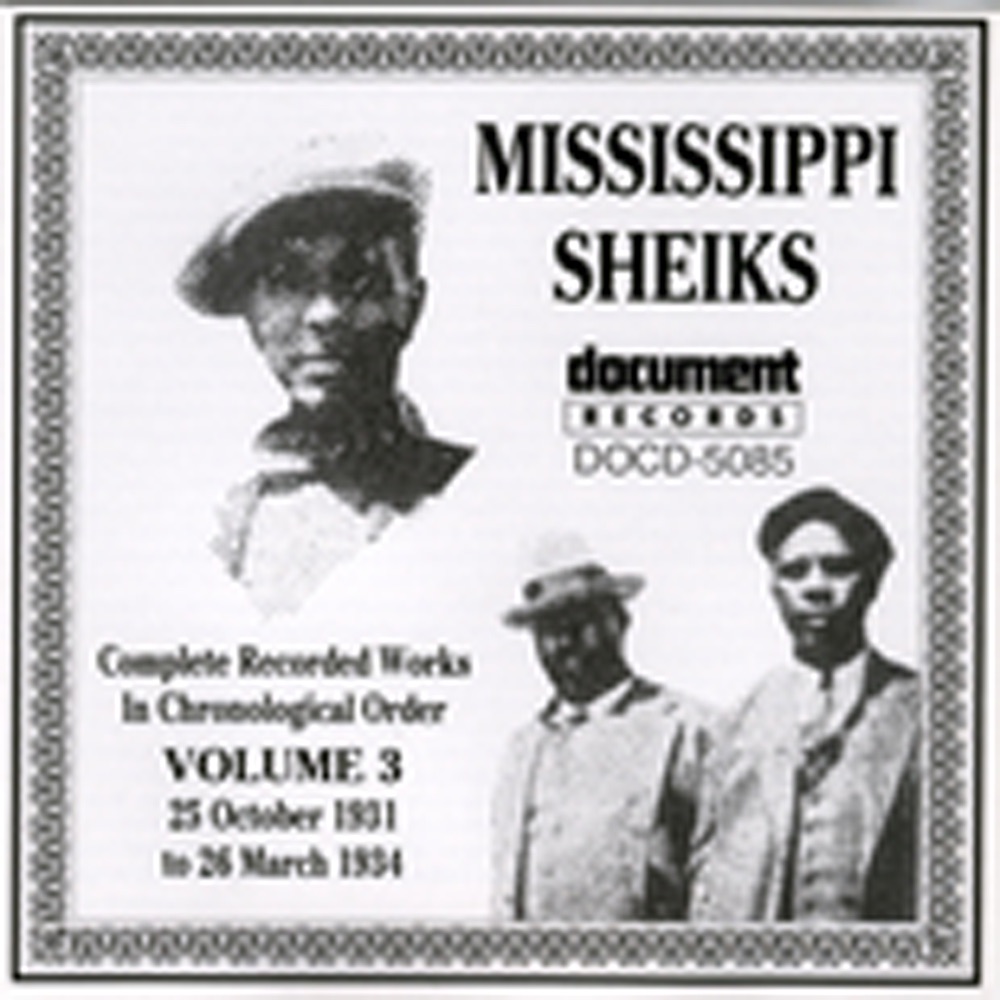Обложка альбома «Mississippi Sheiks Vol. 3 (1931-1934)» — Mississippi Sheiks