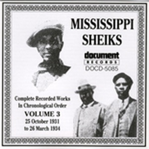Mississippi Sheiks Vol. 3 (1931-1934)