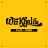 Black and Yellow - Wiz Khalifa