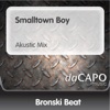 Smalltown Boy (Akustic Mix) - Single