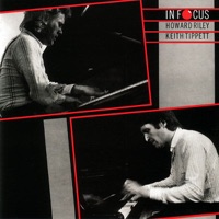 In Focus - Howard Riley & Keith Tippett