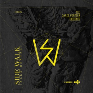 Side Walk the Chris Fortier Remixes - Single