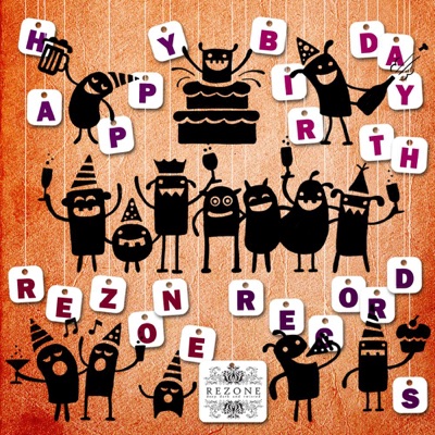 Happy Birthday Rezone Records