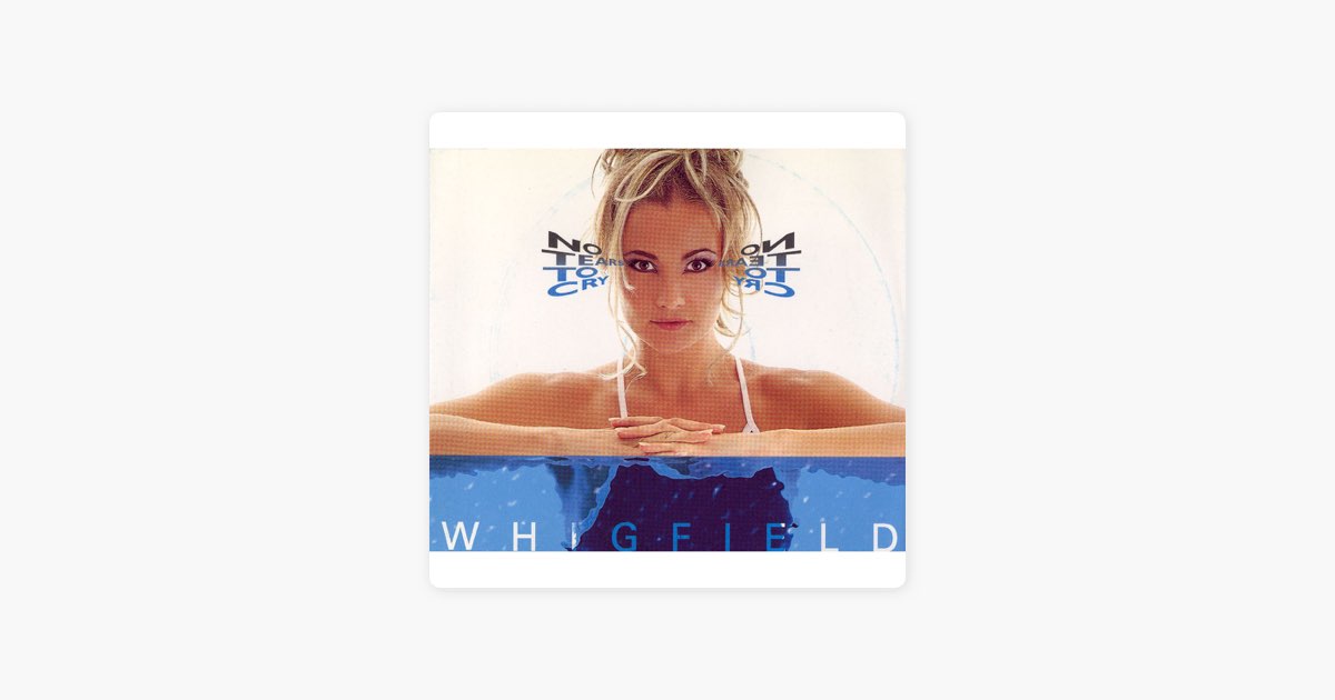 No Tears to Cry - EP — álbum de Whigfield — Apple Music