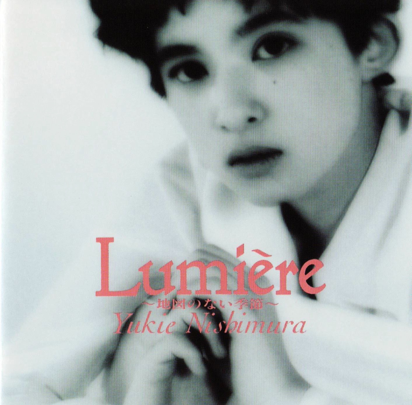 Lumière ~地図のない季節~