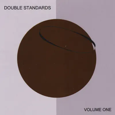 Hör dir „Volume One“ von Double Standards an