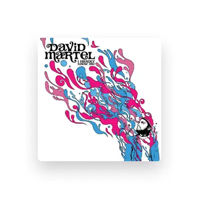 Listen to David Martel, watch music videos, read bio, see tour dates & more!