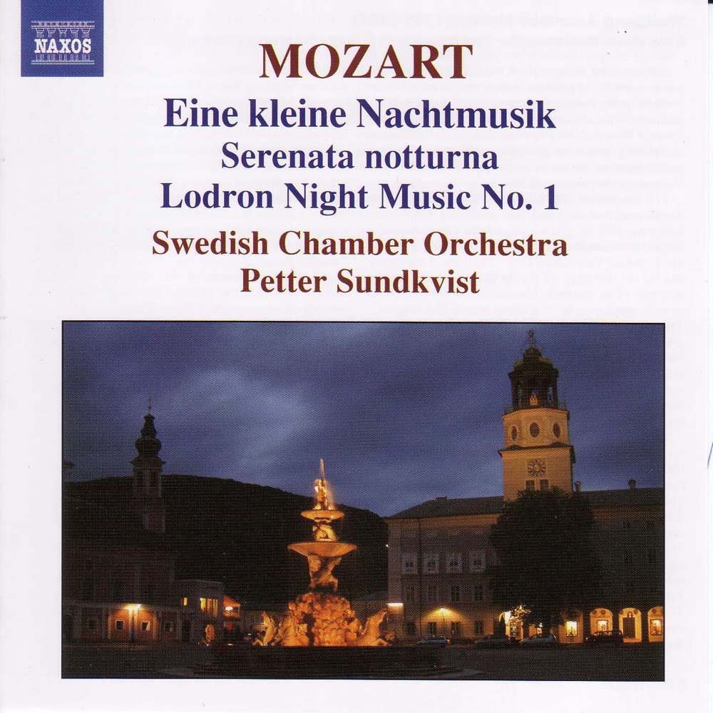 Обложка альбома «Mozart: Eine kleine Nachtmusik - Serenata notturna - Lodron Night Music, No. 1» — Peter Sundkvist & Swedish Chamber Orchestra