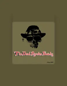 The Dead Pyrates Societyを聴いたり、ミュージックビデオを鑑賞したり、経歴やツアー日程などを確認したりしましょう！