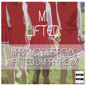 Lifted (Mark Mendes Remix)