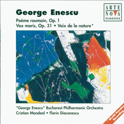 Enescu: Poème Roumain/Vox Maris/Voix De La Nature
