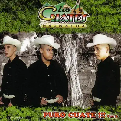 Puro Cuate! Vol. 3 - Los Cuates de Sinaloa
