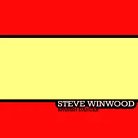 Spanish Dancer 2010 (Radio Edit) — Steve Winwood