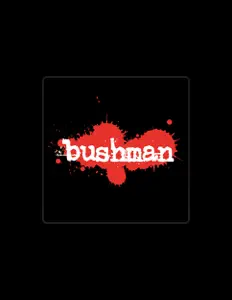 Listen to Bushman, watch music videos, read bio, see tour dates & more!