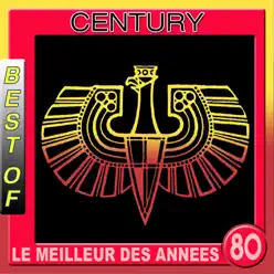 Best of Century (Le meilleur des années 80) - Century