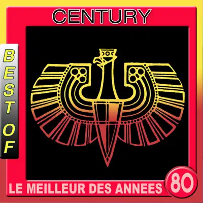 Best of Century (Le meilleur des années 80) - Century
