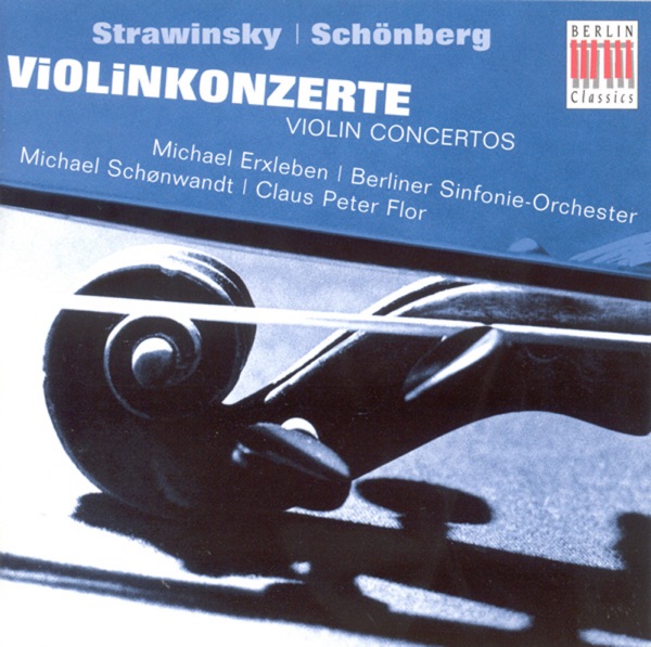 Stravinsky & Schoenberg: Violin Concertos