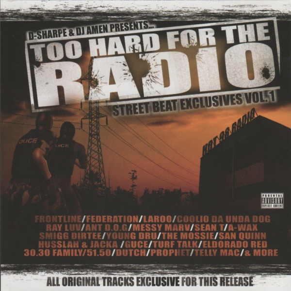 Too Hard for the Radio - Street Beat Exclusives Vol. 1