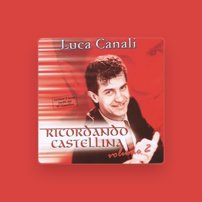 Listen to Luca Canali, watch music videos, read bio, see tour dates & more!