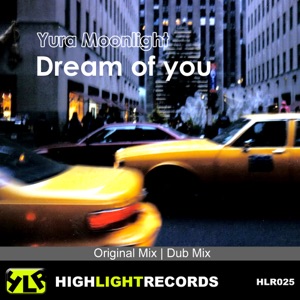Dream Of You - Single