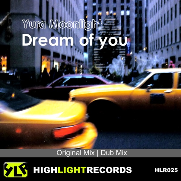 Cover of Dream Of You - Single