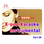 K-Pop Karaoke/Instrumental (가요 MR반주), Pt. 96