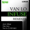 Infuse (Amir Abbasi Remix) - Van Lo lyrics