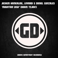 Mountain Dew - Single - Daniel Gonzales, Jochem Hamerling & Lavardi