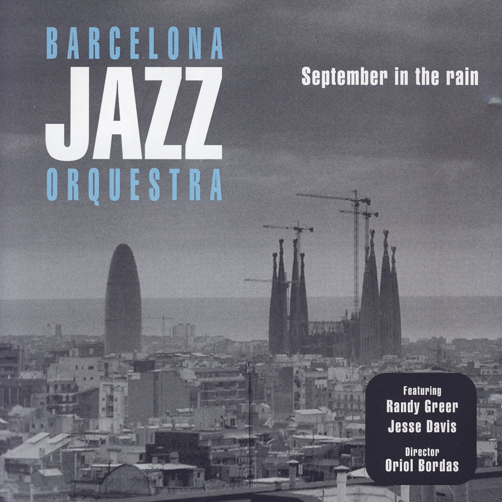 Обложка альбома «September In The Rain» — Barcelona Jazz Orquestra