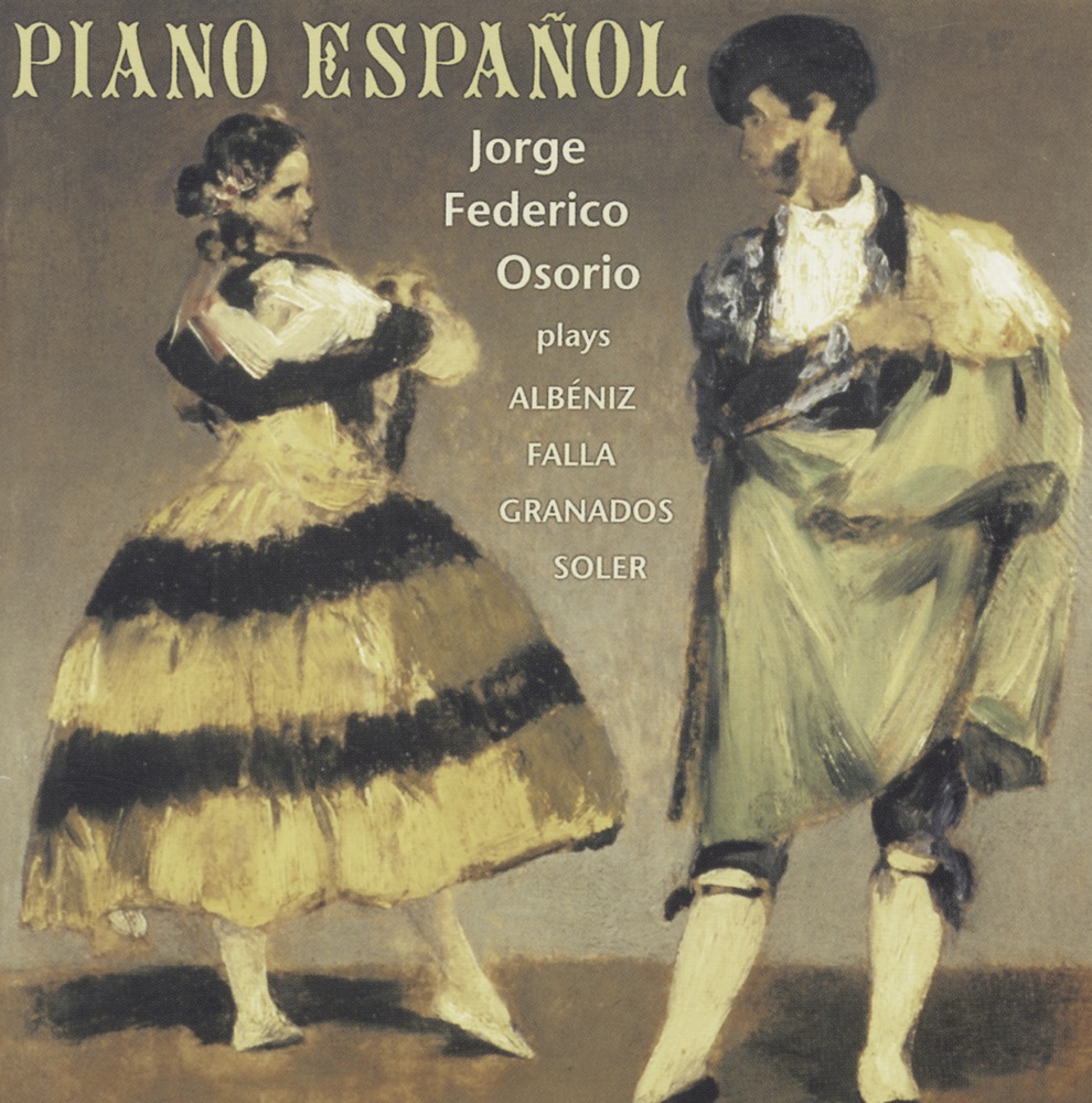 Обложка альбома «Albeniz - Soler - de Falla - Granados: Piano Espanol» — Jorge Federico Osorio