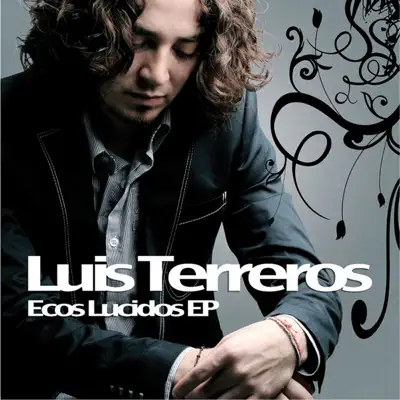 Ecos Lucidos - EP - Luis Terreros