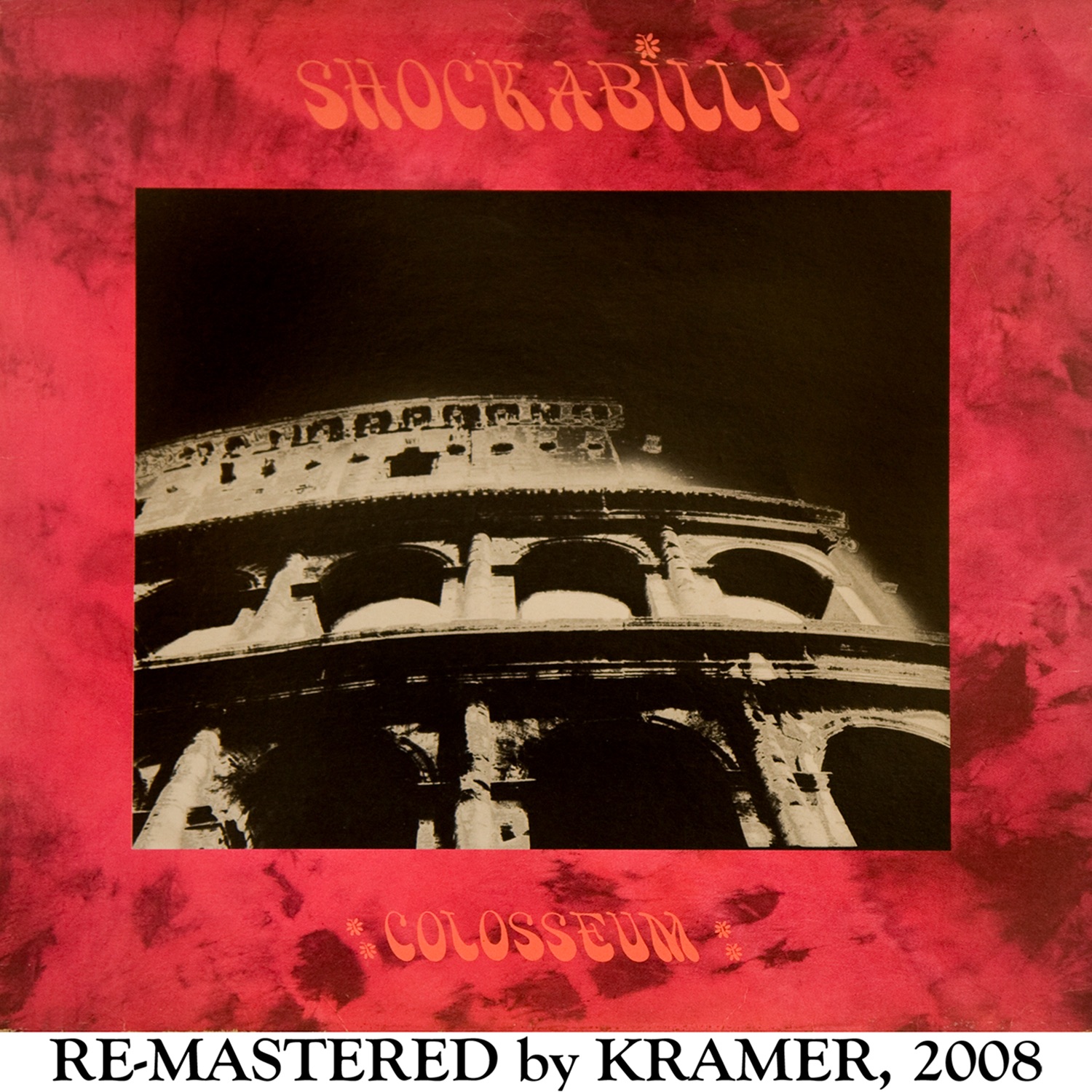 Shockabilly Coliseum (2008 Re-Masters)