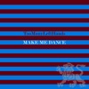 Make Me Dance - Single