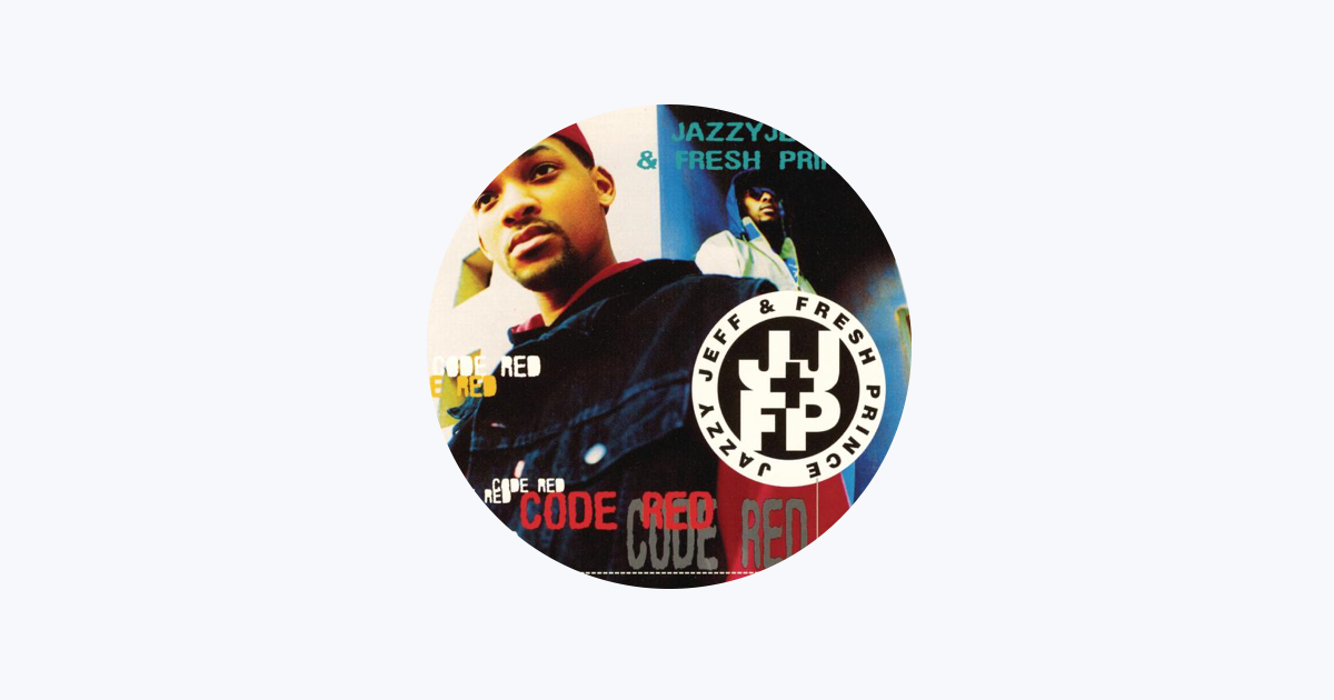 DJジャジー・ジェフ&ザ・フレッシュ・プリンス - Apple Music