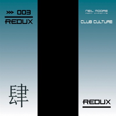 Club Culture (Featuring Christine) - Single