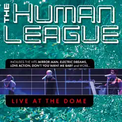 Live At the Dome - The Human League