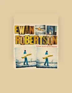 Listen to Ewan Robertson, watch music videos, read bio, see tour dates & more!
