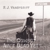 The Cowboy Ain't Dead Yet! Vol. II