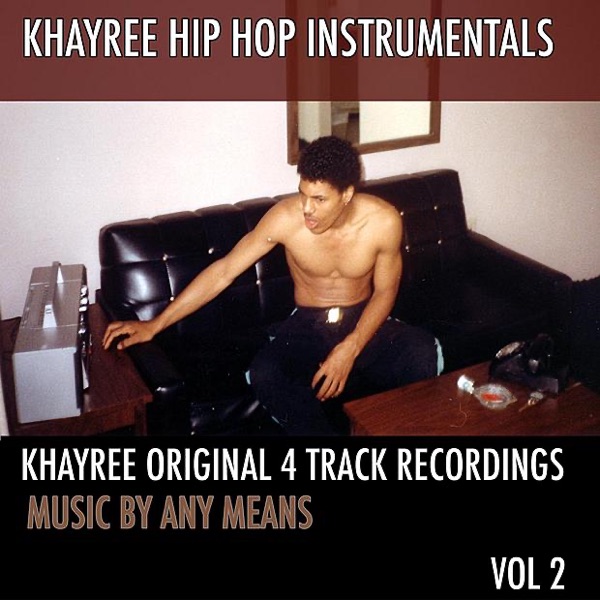 Original 4-Track Recordings, Vol. 2 - Music By Any Means