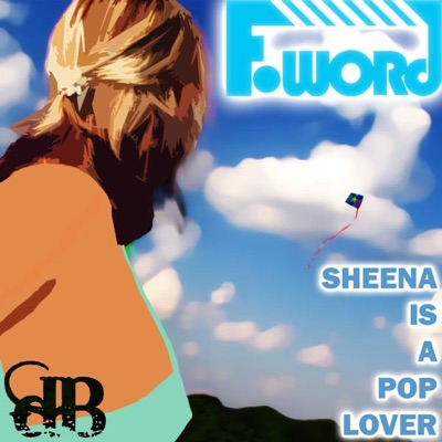 Sheena Is A Pop Lover / Bouncy Hunter - EP