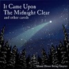 It Came Upon the Midnight Clear and Other Carols