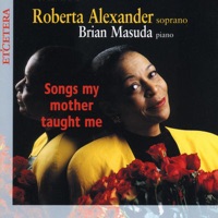 Roberta Alexander: Songs My Mother Taught Me - Brian Masuda & Roberta Alexander