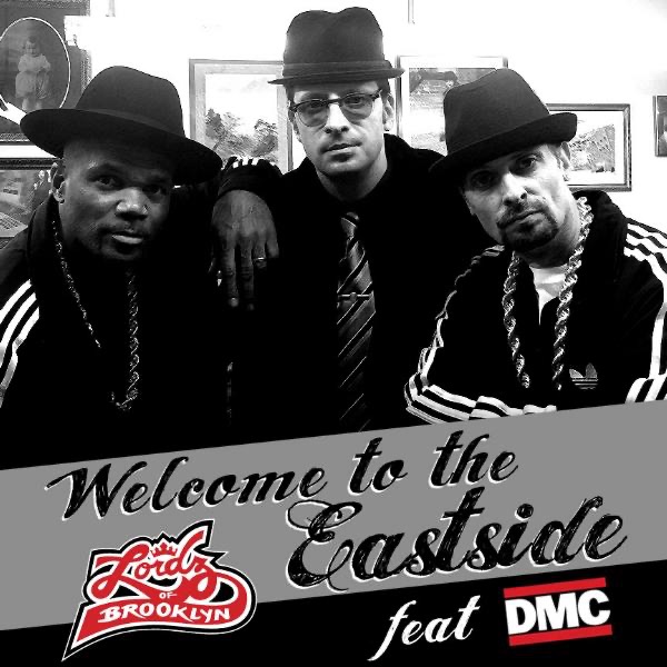 Обложка альбома «Welcome to the Eastside Feat. Dmc - Single» — Lordz of Brooklyn