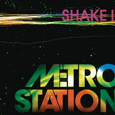 Shake It - Single - Metro Station