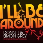 I'll Be Around (Radio Edit - Let's Get It Together)