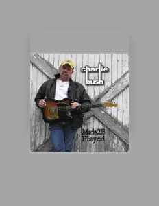 Listen to Charlie Bush, watch music videos, read bio, see tour dates & more!