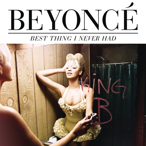 Best Thing I Never Had (Remixes) - EP